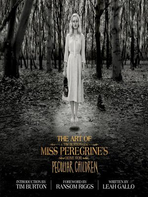 cover image of The Art of Miss Peregrine's Home for Peculiar Children